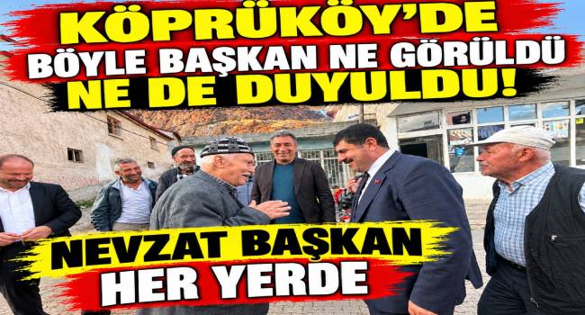 Köprüköy’ün Efsane Başkanı Nevzat Karasu’dan Örnek Başkanlık! Makamda Değil Sahada, Vatandaşla İç İçe