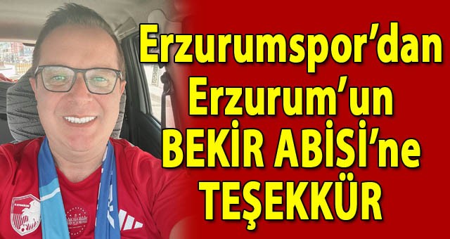 Erzurumspor'dan Avukat Ebubekir Elmalı'ya Teşekkür